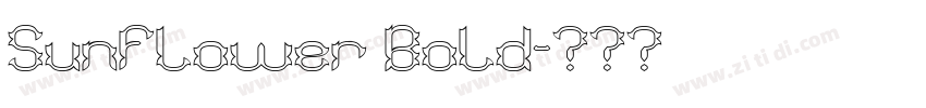 Sunflower Bold字体转换